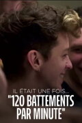 Il était une fois... « 120 battements par minute »