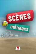 Scènes de ménages, ça se Corse...