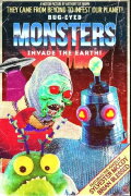 Bug-Eyed Monsters Invade the Earth!
