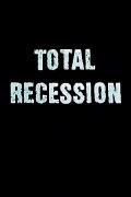 Total Recession