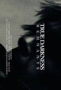 TRUE DARKNESS: REMNANTS