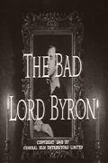 The Bad Lord Byron