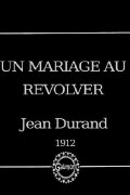 Un mariage au revolver