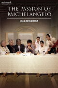 The Passion of Michelangelo