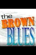 The Brown Blues