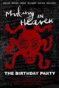 Mutiny in Heaven: The Birthday Party