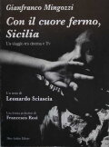 Con il cuore fermo, Sicilia