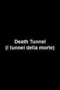 Death Tunnel
