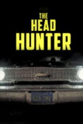 Serial Thriller: The Head Hunter