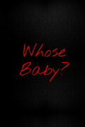Whose Baby?