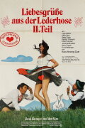 Liebesgrüße aus der Lederhose 2: Zwei Kumpel auf der Alm
