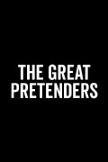 The Great Pretenders