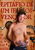 Epitáfio De Um (Falso) Vencedor • E Suas Diversas Desastrosas Escolhas