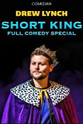 Drew Lynch: Short King