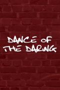Dance of the Daring