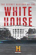 The Secret History of The White House