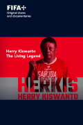 Sons of Football - Herry Kiswanto, The Living Legend