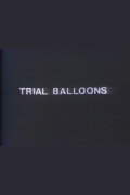 Trial Balloons