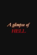 A Glimpse Of Hell