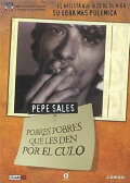 Pepe Sales: Pobres pobres que els donguin pel cul