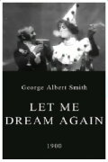 Let Me Dream Again