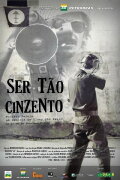 Ser Tão Cinzento