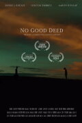 No Good Deed