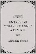 Entrée du “Charlemagne” à Bizerte