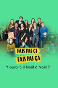 Fais pas ci, fais pas ça : Y aura-t-il Noël à Noël ?