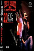 Zezé Di Camargo & Luciano - 20 Anos De Sucesso