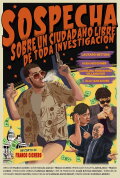 Sospecha sobre un ciudadano libre de toda investigación