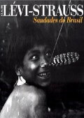 Lévi-Strauss: Saudades do Brasil