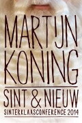 Martijn Koning: Sint & Nieuw