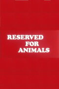 Reserved for Animals