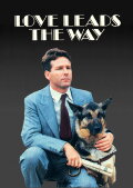 Love Leads the Way: A True Story