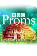 BBC Proms: Sondheim's 80th Birthday