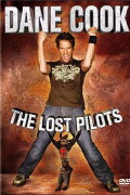 Dane Cook - The Lost Pilots
