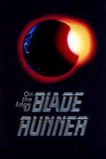 On the Edge of 'Blade Runner'