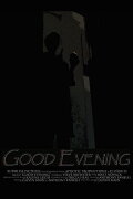 Good Evening