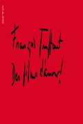 François Truffaut: Des films d'amour !