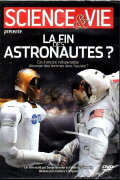 La fin des astronautes ?