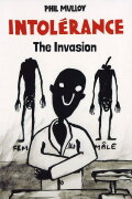 Intolerance II: The Invasion