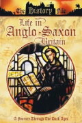 Life In Anglo-Saxon Britain
