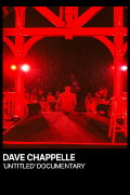 Dave Chappelle: Live in Real Life
