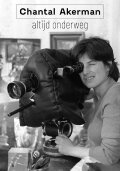 Chantal Akerman: Always on the Road