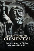 Sur les traces de Clément VI, les mystères de l'église de Saint-Nectaire