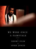 We Were Once a Fairytale