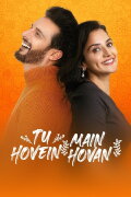 Tu Hovein Main Hovan