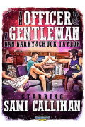 An Officer & A Gentleman: Sami Callihan