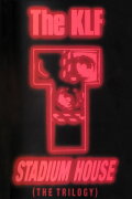 The KLF: Stadium House